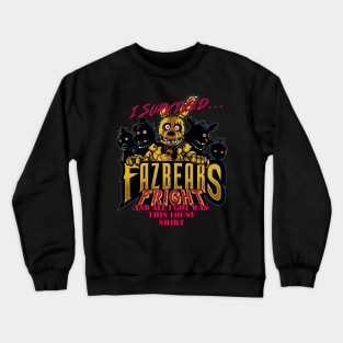 I Survived...FNAF3 Tee Crewneck Sweatshirt